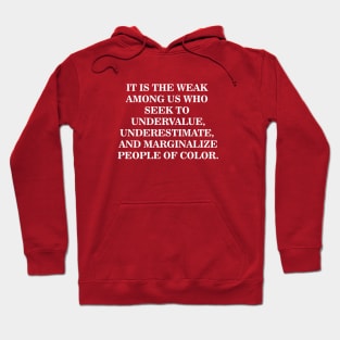 Undervalue, Underestimate, Marginalize | Black History Hoodie